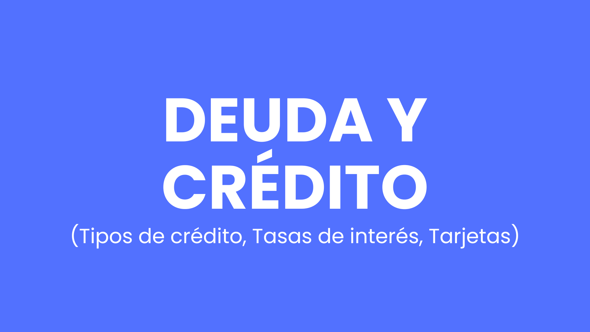 Deuda y Crédito